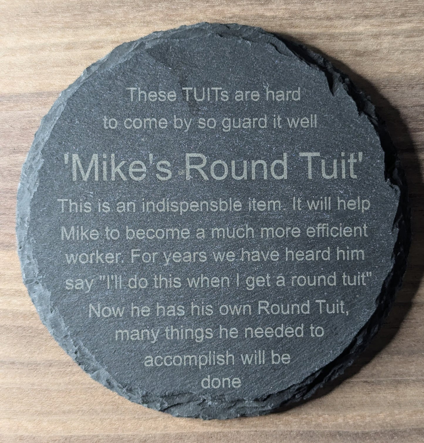 Personalised round tuit coaster